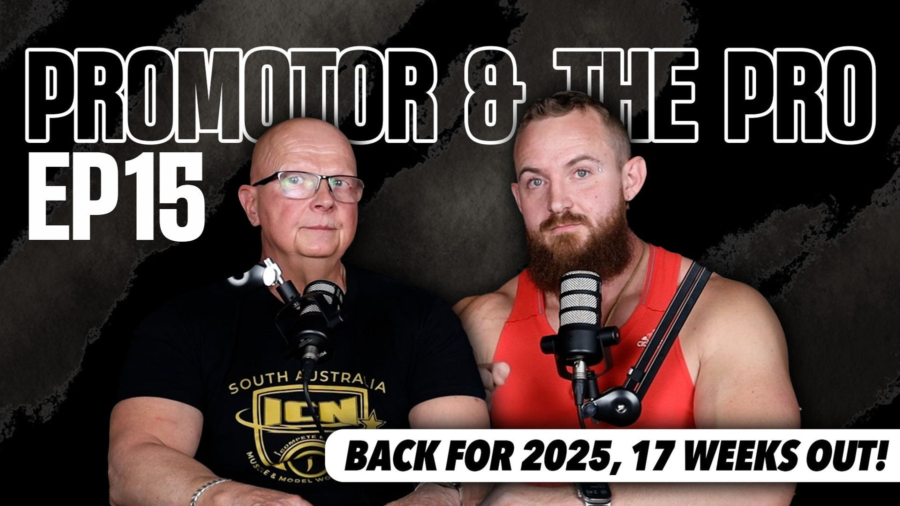 Episode 15 | BACK FOR 2025 & 17 WEEKS OUT