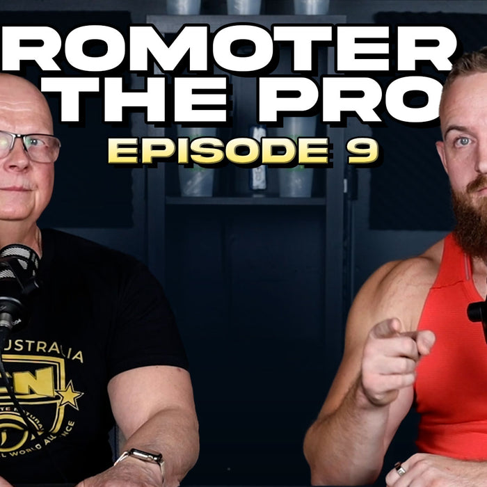 Episode 9 | 7 Weeks Out - Promoter and The Pro